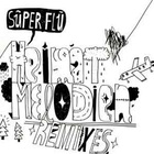 Super Flu - Heimatmelodien (Remixes)