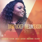 Dara Tucker - The Sun Season