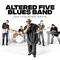 Altered Five Blues Band - Ten Thousand Watts
