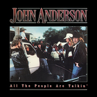 John Anderson - All The People Are Talkin' (Vinyl)