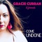 Gracie Curran - Gracie Curran & Friends: Come Undone