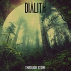 Dialith - Through Stone (EP)