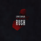 Lewis Capaldi - Rush (Feat. Jessie Reyez) (CDS)