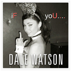 Dale Watson - If You (EP)