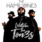 The Hamiltones - Watch The Ton3S (EP)