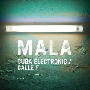 Cuba Electronic / Calle F (EP) (Vinyl)