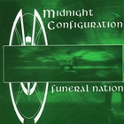Midnight Configuration - Funeral Nation