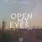 Pola & Bryson - Open My Eyes (MCD)