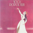 Popol Vuh - Yoga (Vinyl)