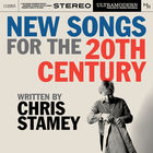 Chris Stamey - New Songs For The 20Th Century