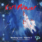 Carl Palmer - Working Live Vol. 3