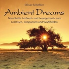 Oliver Scheffner - Ambient Dreams