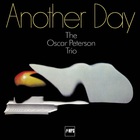 Oscar Peterson Trio - Another Day (Remastered 2014)