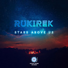 Rukirek - Stars Above Us