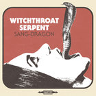 Witchthroat Serpent - Sang-Dragon