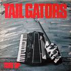 Tailgators - Tore Up