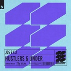 Jos & Eli - Hustlers & Under (EP)