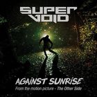 Supervoid - Against Sunrise (CDS)