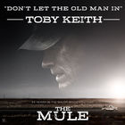 Toby Keith - Don't Let The Old Man In (Music From The Original Motion Picture)