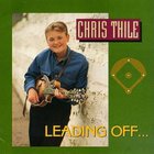 Chris Thile - Leading Off...