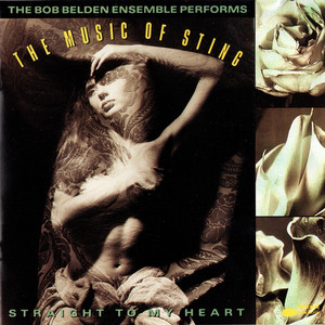 Straight To My Heart: The Music Of Sting