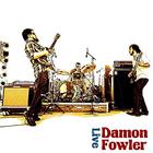 Damon Fowler - Damon Fowler Live