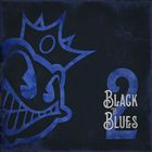 Black Stone Cherry - Black To Blues, Vol. 2