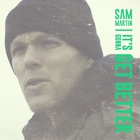 Sam Martin - It's Gonna Get Better (CDS)