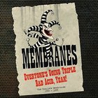 Everyone’s Going Triple Bad Acid, Yeah! (The Complete Membranes 1980-1993) CD1