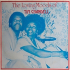The Loving Moods Of Tim Chandell (Vinyl)