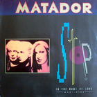 Matador - Stop! In The Name Of Love (EP) (Vinyl)