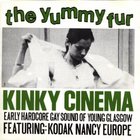 The Yummy Fur - Kinky Cinema