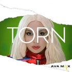 Ava Max - Torn (CDS)