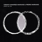 Cesar Camargo Mariano - Piano & Voz