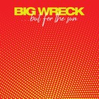 Big Wreck - ...But For The Sun