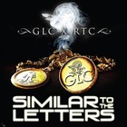 GLC - Similar To The Letters