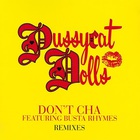 The Pussycat Dolls - Don't Cha Remixes (Feat. Busta Rhymes) (CDS)