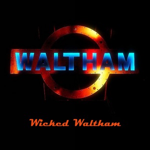 Wicked Waltham