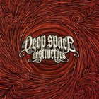 Deep Space Destructors - I (EP)