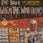 Eric Bogle - When The Wind Blows (Vinyl)