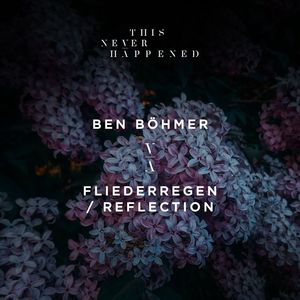 Fliederregen / Reflection (CDS)