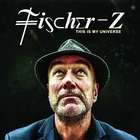 Fischer-Z - This Is My Universe
