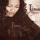 Tina Moore - Time Will Tell