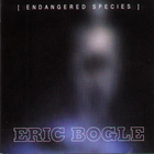 Eric Bogle - Endangered Species