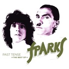 Sparks - Past Tense: The Best Of Sparks CD1
