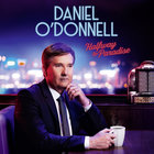 Daniel O'Donnell - Halfway To Paradise CD1