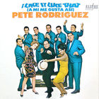 Pete Rodriguez - I Like It Like That (Vinyl)