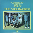 The Violinaires - Groovin With Jesus (Vinyl)