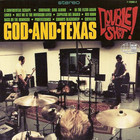 God And Texas - Double Shot