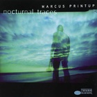 Marcus Printup - Nocturnal Traces